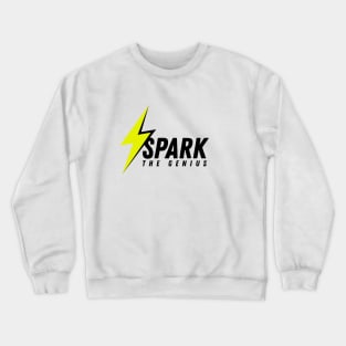 Spark The Genius logo in black - centered by words Crewneck Sweatshirt